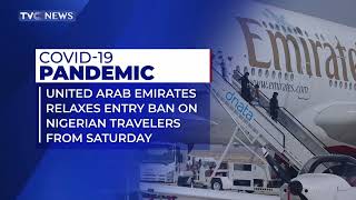 Covid-19: UAE To Relax Ban on Nigerian Travellers from Saturday