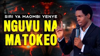 SIRI YA MAOMBI YENYE NGUVU NA MATOKEO - Innocent Morris