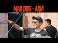 Mad Dog - Aria (Official Videoclip)