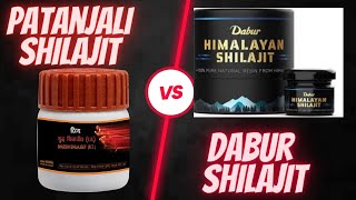 Dabur shilajit VS Patanjali shilajit || Unboxing, uses, dosage purity \u0026 complete review