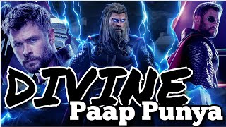 Divine Paap Punya | Thor | Chris Hemsworth Divine | Thor Divine Rap | Mumbai GullyGang Rapper Divine