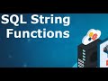 SQL String Functions + Use Cases  ||  Advanced SQL Tutorial