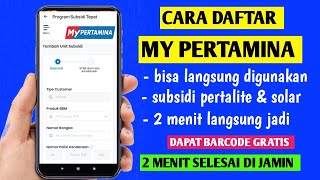 Cara daftar my Pertamina Terbaru 2024 | Cara daftar my Pertamina dapat barcode subsidi