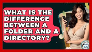 What Is The Difference Between A Folder And A Directory? - Learn As An Adult