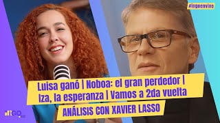 Luisa ganó | Noboa: el gran perdedor | Iza, la esperanza | Vamos a 2da vuelta