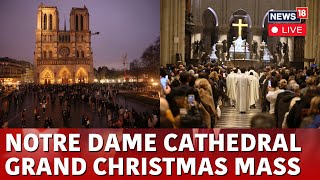 Notre Dame Cathedral LIVE | Notre Dame Holds Christmas Mass For First Time After Restoration | N18G