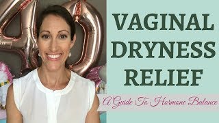 How to Treat Vaginal Dryness Naturally | Female Dryness Cure and Female Libido Enhancing Treatment