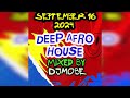 Deep Afro House Mix 16 September 2024   DjMobe