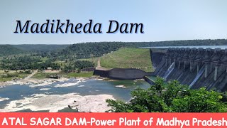 Madikheda Dam | Atal Sagar Dam | मड़ीखेड़ा बांध | Hydroelectric Dam | Shivpuri Madhya Pradesh