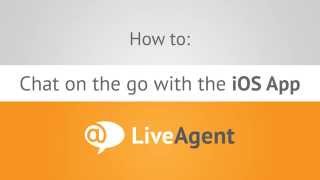 How to Chat on the go with LiveAgent iOS app | www.liveagent.com