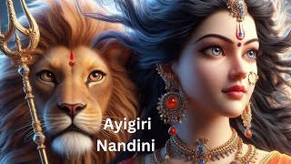 Ayigiri Nandini || Mahishashura Mardhini Song || Durga Maata Stuthi || Durga Devi Stothram || Dasara