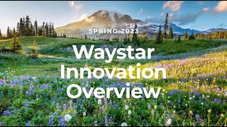 Waystar Spring Innovation Overview 2023