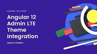Angular 12 | Admin LTE Theme Integration| 01 | codingindian.com