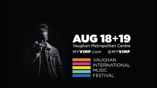 Vaughan International Music Festival (VIMF) Aug 18 \u0026 19, 2023