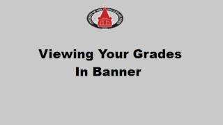 Viewing Grades in Banner