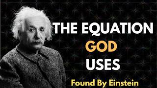 The Equation That Explains Everything