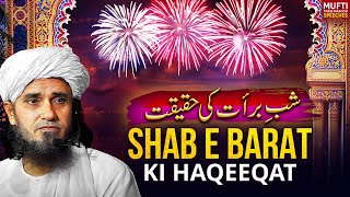Shab E Barat Ki Haqeqat ! | Mufti Tariq Masood Speeches 🕋