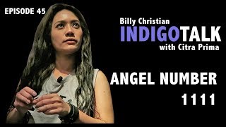 IndigoTalk #45 Citra Prima : Angel Number 1111