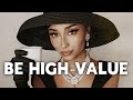 How To Be A High Value Woman | PART 2