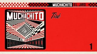 Muchachito - Tiré (Video Lyrics)