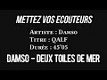 DAMSO - DEUX TOILES DE MER (QALF) [8D AUDIO 🎧]