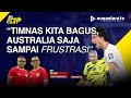 [FULL] Cetarnya Timnas, Ropan: Timnas Kita Bagus, Australia Saja Sampai Frustrasi | NTV SPORTCAST