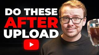 21 Things Every Smart YouTuber Does IMMEDIATELY After Uploading (2026)