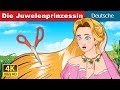 Die Juwelenprinzessin | The Jewelled Princess in German |  @GermanFairyTales