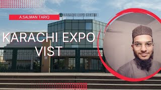 Karchi International Expo Vist 🌐🌐|| karachi Expo m Numaish dekhne gaye || Ahmed salman Tariq-AST