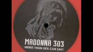 Structure - Struc Eight - B2 - Madonna 303 - Acid Religion - More Than Sex Can Say!