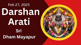 Darshan Arati Sri Dham Mayapur  - February 27, 2025