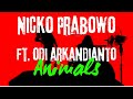 Nicko Prabowo ft. Odi Arkandianto 'Animals' by Architect