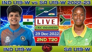🔴 INDIA U19 WOMEN VS SOUTH AFRICA U19 WOMEN 2ND T20 Live Score |