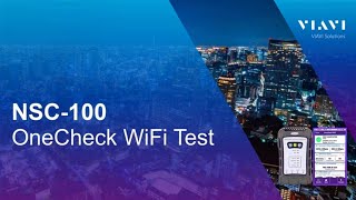 VIAVI NSC-100: How To Run A OneCheck WiFi Test