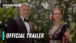 Ticket to Paradise | Official Trailer | George Clooney, Julia Roberts