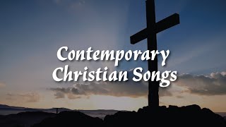3 Hours of Contemporary Christian Songs...