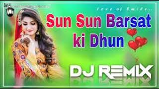 Sun Sun Sun Barsaat Ki Dhun Dj : Jubin Nautiyal | Dj Remix | Latest Hard Beat Mixing | JBL DJ Music