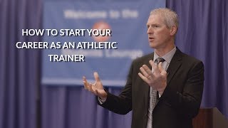 How to Start Your Career as an Athletic Trainer