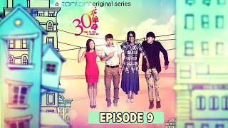 30不单身 30 Ways To End A Single Life | Episode 9