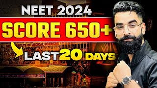NEET 2024: The Ultimate Countdown Begins - Last 20 Days Plan | Score 650+ | Wassim Bhat #neet2024