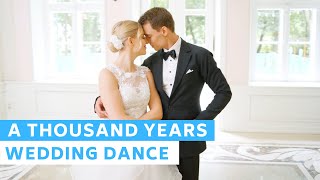 A Thousand Years - Christina Perri ❤️ Romantic First Dance | Wedding Dance ONLINE