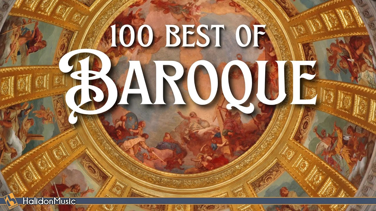 100 Best Of Baroque Classical Music Youtube Music
