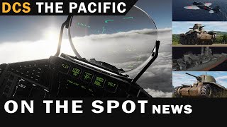 DCS Pacific Assets Pack | Eurofighter HUD | Hellcat Delay | Free WWII Map | Chinook Updates