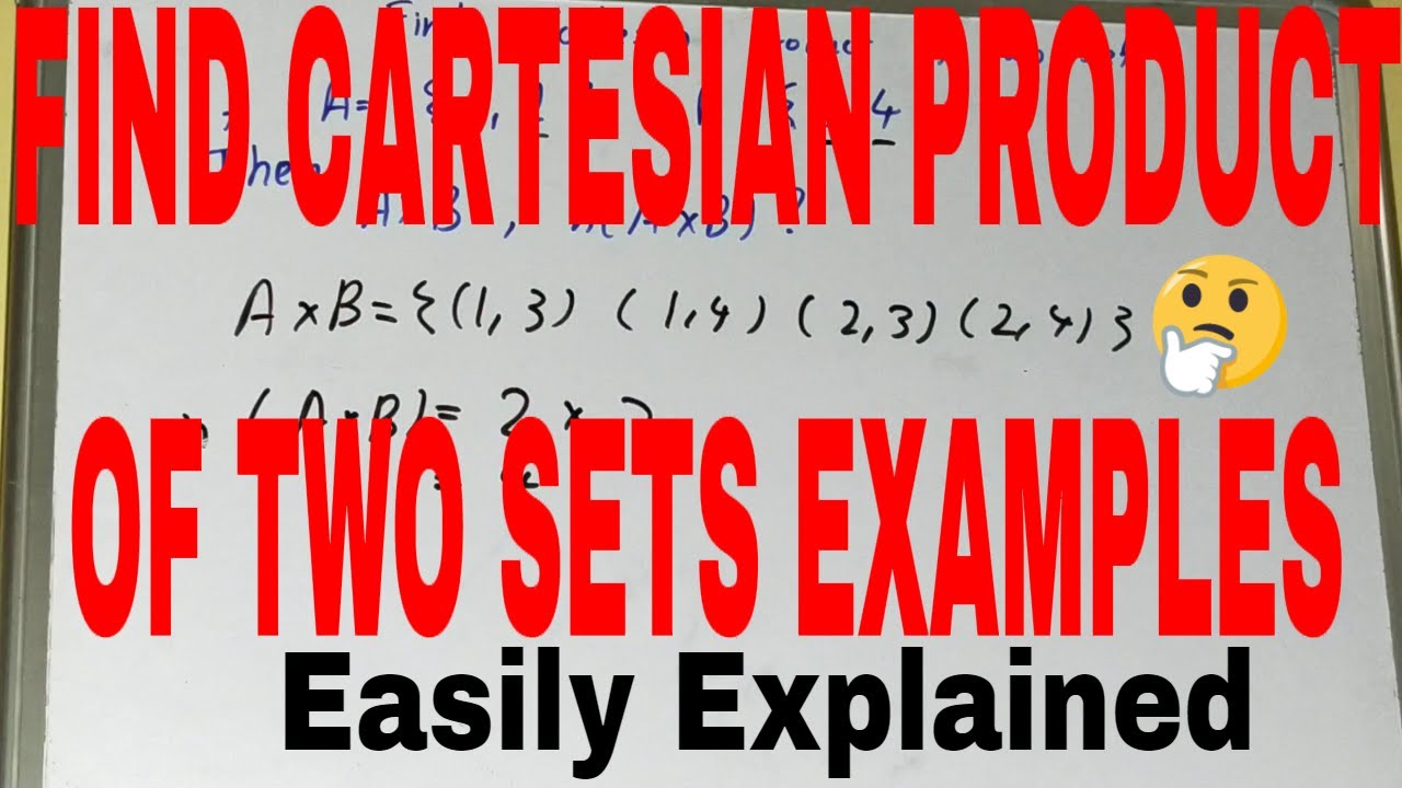 Find Cartesian Product Of Two Given Sets|How To Find Cartesian Product ...