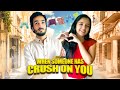 When Someone Has A Crush On You | Ft Ahsaas Channa |  B4U Entertainment