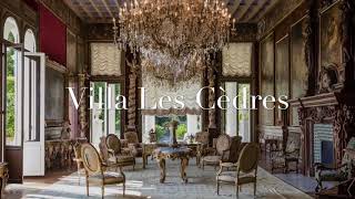 Villa Les Cèdres - the most expensive villa in the world.