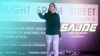 SAJDE | Dance Performance By Palak Rajput | HHCM & Professionals Dance
