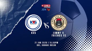 [Live Football] Kvs vs Jimmy \u0026 Friends : Football Friendly