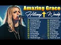 Amazing Grace , HOSANNA🙏 Hillsong Worship Christian Worship Songs 2024🙏Morning Worship Songs