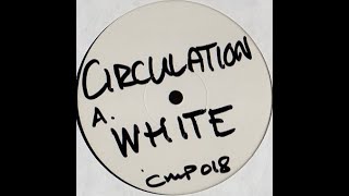 Circulation - White [White Label]